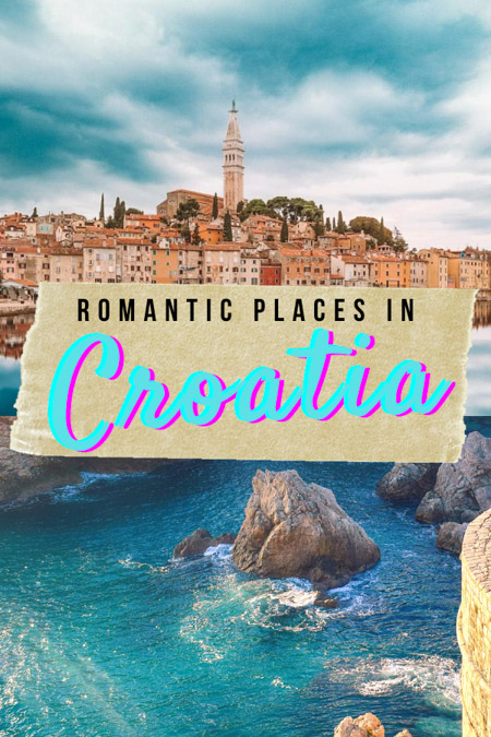 Here are the best romantic places in Croatia to check out! We've compiled the best places to visit in Croatia for couples, including the ancient walls of Dubrovnik, beaches of Rovinj, vistas of Trogir, Christmas markets of Zagreb, & Barone Fortress of Šibenik! best place to go in croatia for couples  | best place to visit in croatia for couples  | croatia for young couples |   Romantic places in Croatia   | where to go in croatia for couples