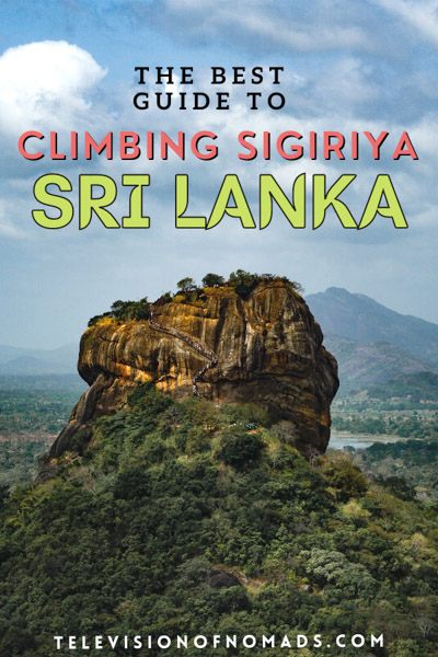 The ultimate guide to climbing Sigiriya, Sri Lanka, also known as Lion Rock! We have everything you need to know about Sigiriya Lion Rock, including historical information about the Sigiriya Rock climb, cost, height, who built Sigiriya & more! climbing sigiriya sri lanka | things to do in sri lanka | what to do in sri lanka | pidurangala rock hike | visit sigiriya sri lanka | sigiriya stairs | sigiriya opening time | sigiriya cave | sri lanka trip | sri lanka itinerary #sigiriya #srilanka