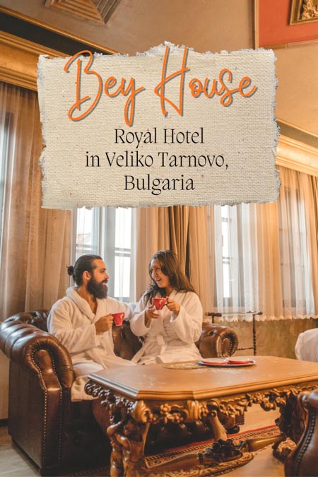 Bey House is the best hotel in Veliko Tarnovo, Bulgaria transporting guests to Bulgaria's royal past with Grand Chambers and luxurious amenities. With a turkish hammam and the best Veliko Tarnovo restaurant, Bey House is one of the best hotels in Bulgaria, just minutes away frim the Veliko Tarnovo fortress and Veliko Tarnovo Old Town! hotels in veliko tarnovo | bulgaria hotels | bulgaria travel | bulgaria trip | 5 star hotels in bulgaria | veliko tarnovo castle | where to stay in bulgaria