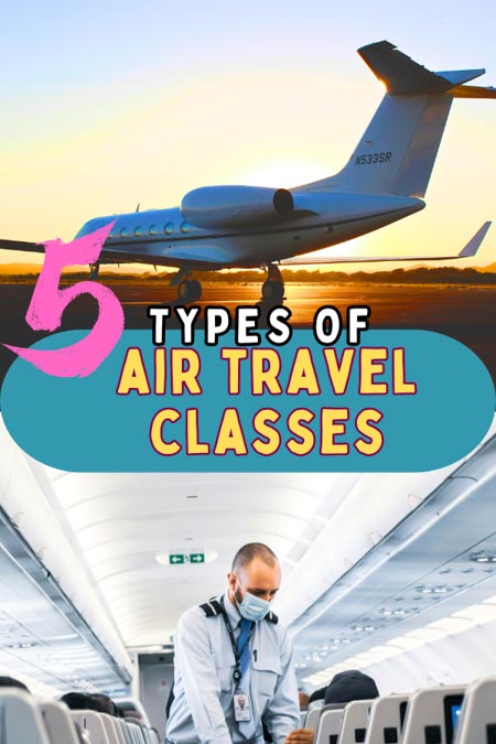 What are the different types of class on an airplane? Read on to discover five types of air travel classes and their key differences. | types of flight classes for first time fliers | types of airline classes for beginner travelers | Understanding the diggerent airplane classes so you can book the one that works best for your travel needs: economy, premium economy, budget travel flights, business class, first class flying, private jet travel | beginner airplane travel tips #airlineclasses